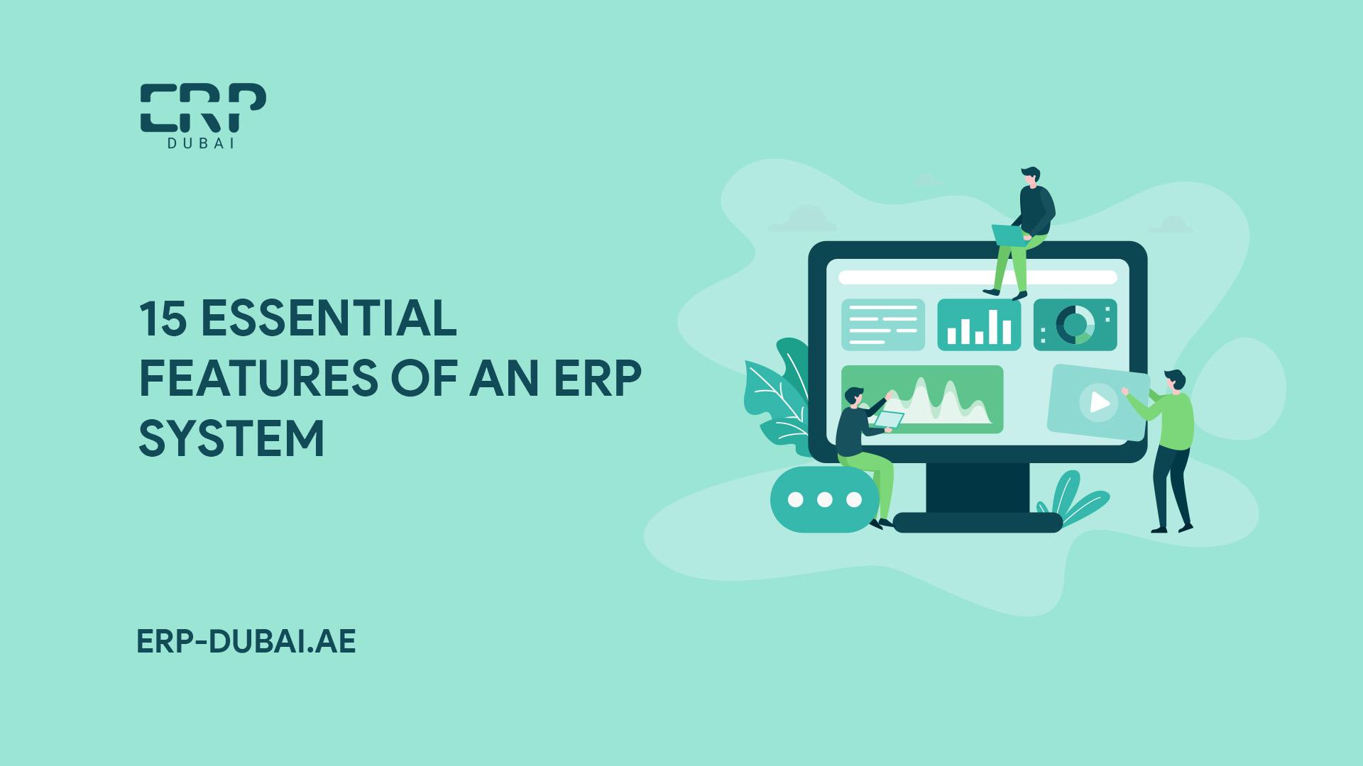 15 Key Features Every ERP System Should Have