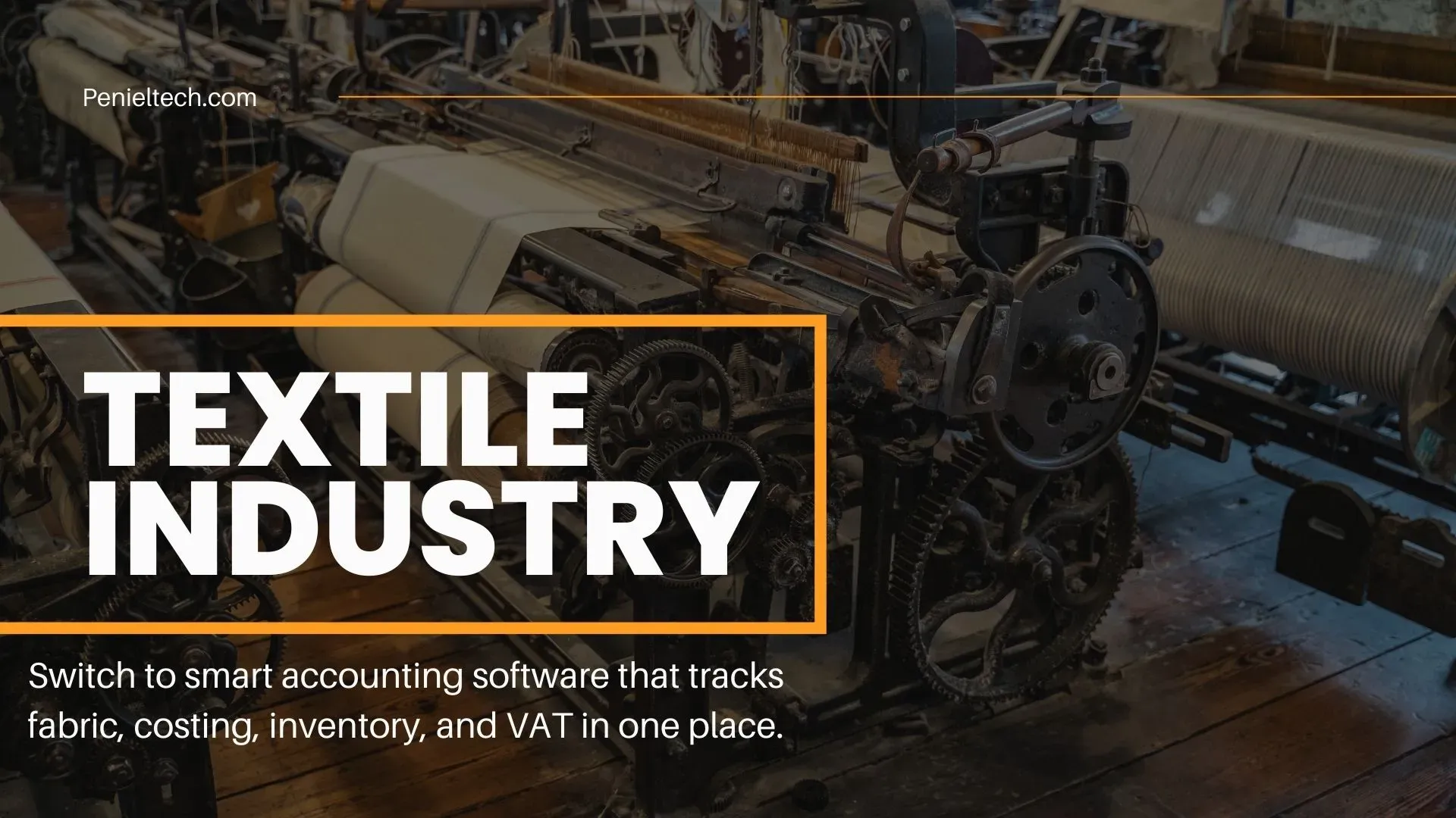 accounting-software-for-textile-garment-industry-uae-Penieltech