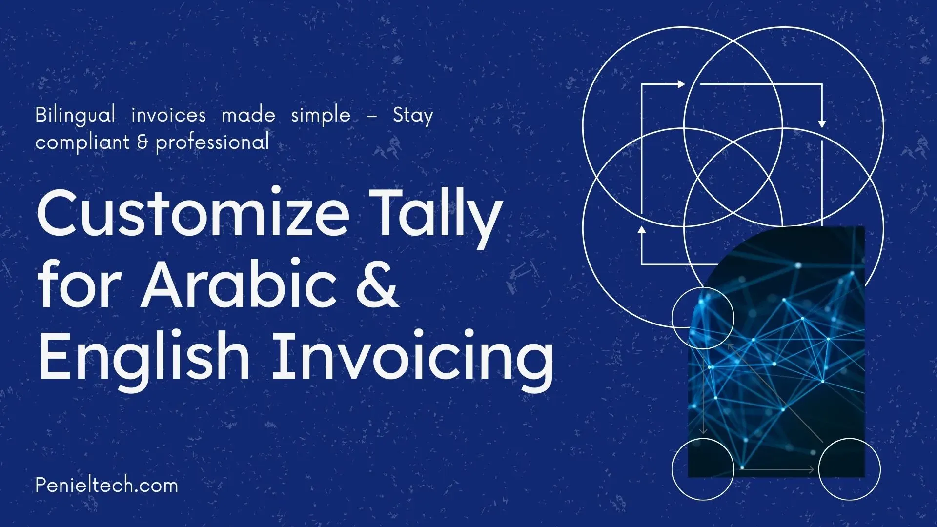 Customize Tally for Arabic & English Invoicing - Penieltech