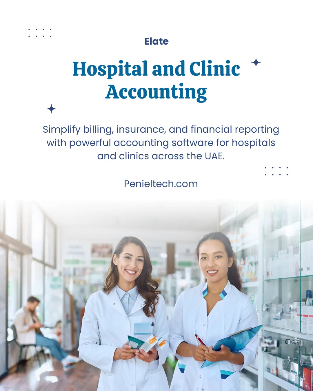 Healthcare Accounting Software for Hospitals & Clinics in the UAE - Penieltech