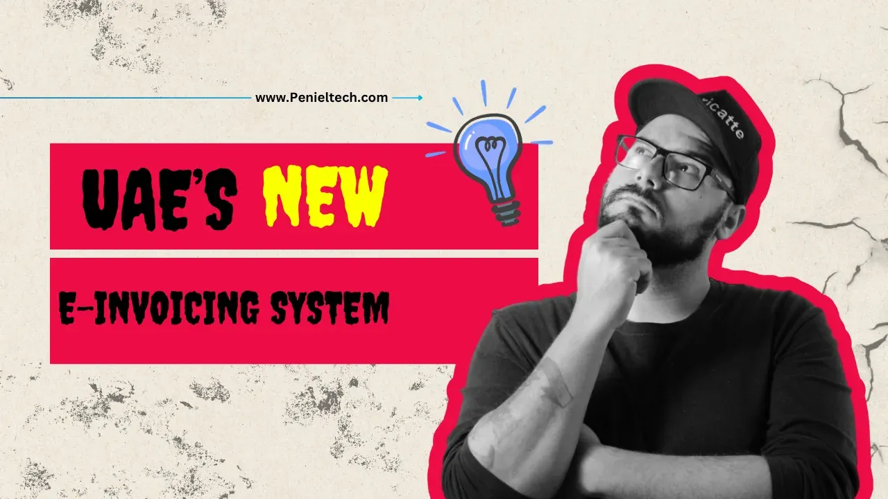 UAE’s New e-Invoicing System