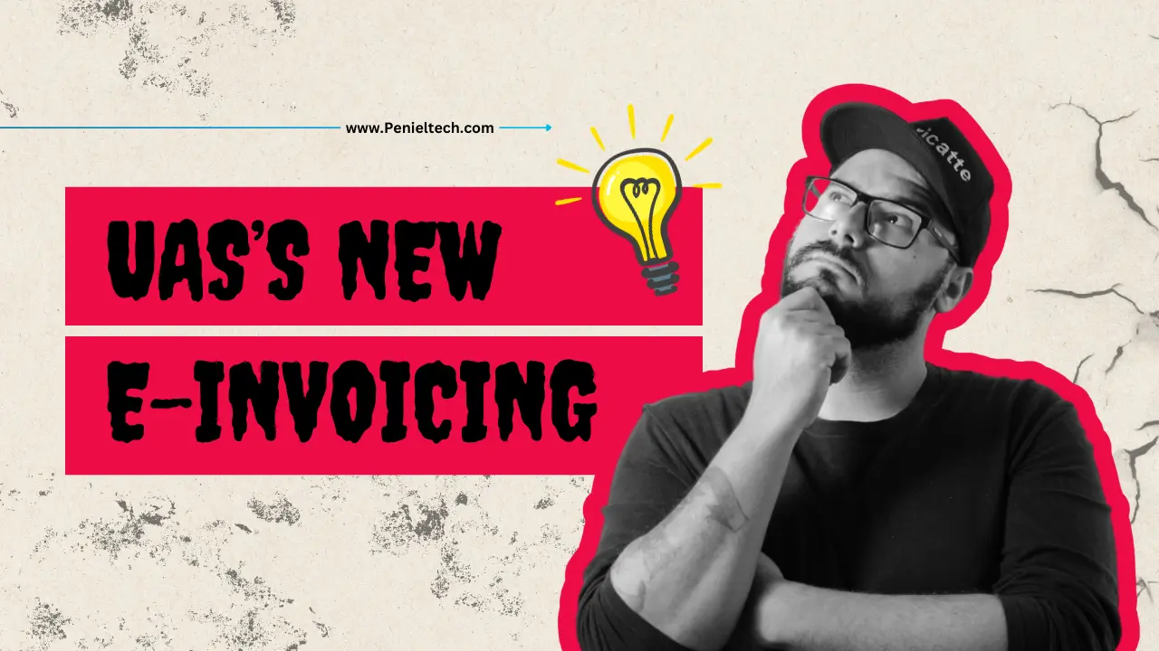 UAE’s New e-Invoicing System - Penieltech UAE