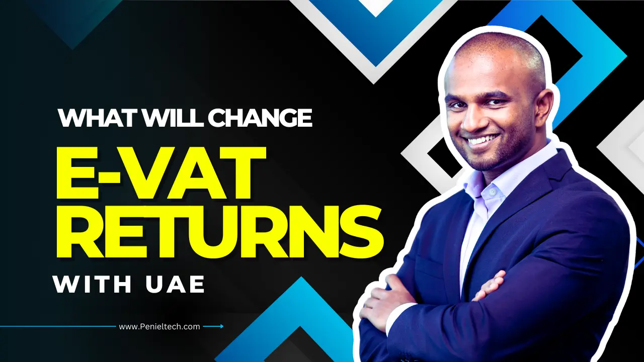 What Will Change with UAE e-VAT Returns  Latest VAT Updates